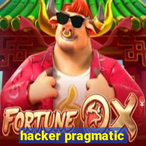 hacker pragmatic